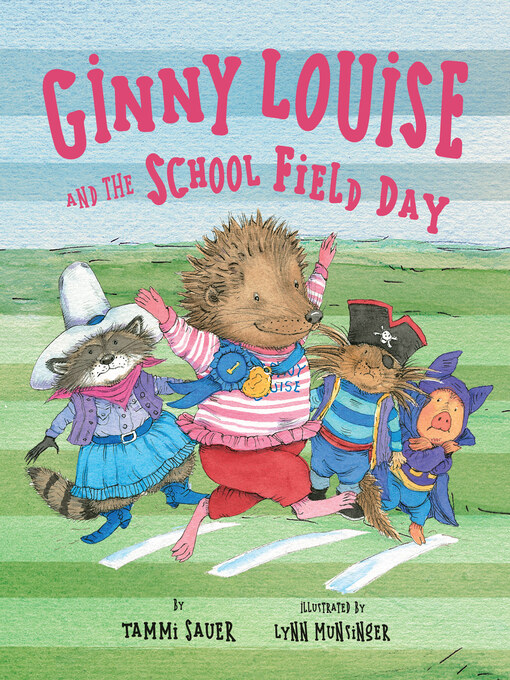 Title details for Ginny Louise and the School Field Day by Tammi Sauer - Wait list